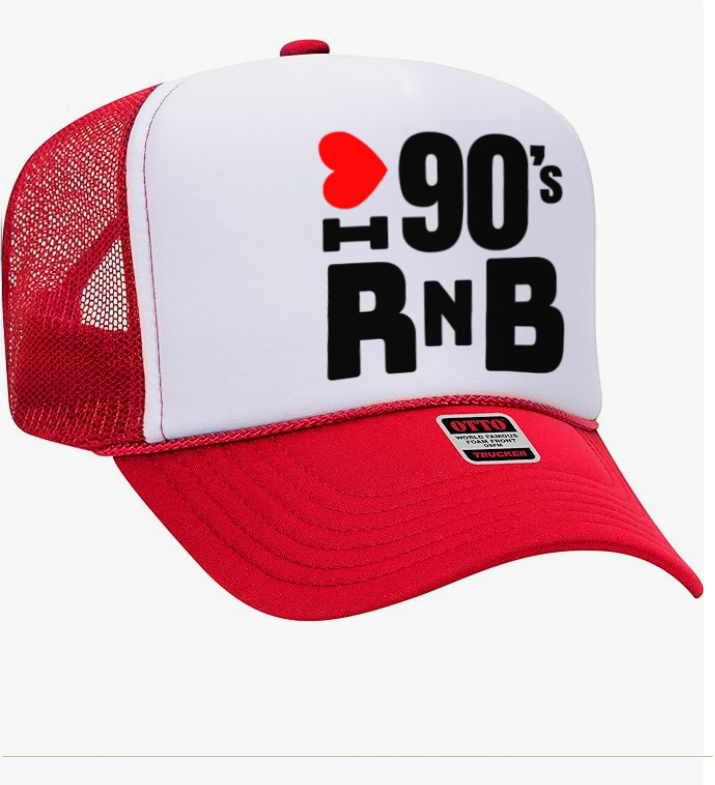 3. "I LoVe 90's RnB" High Crown Mesh Back Trucker Cap!