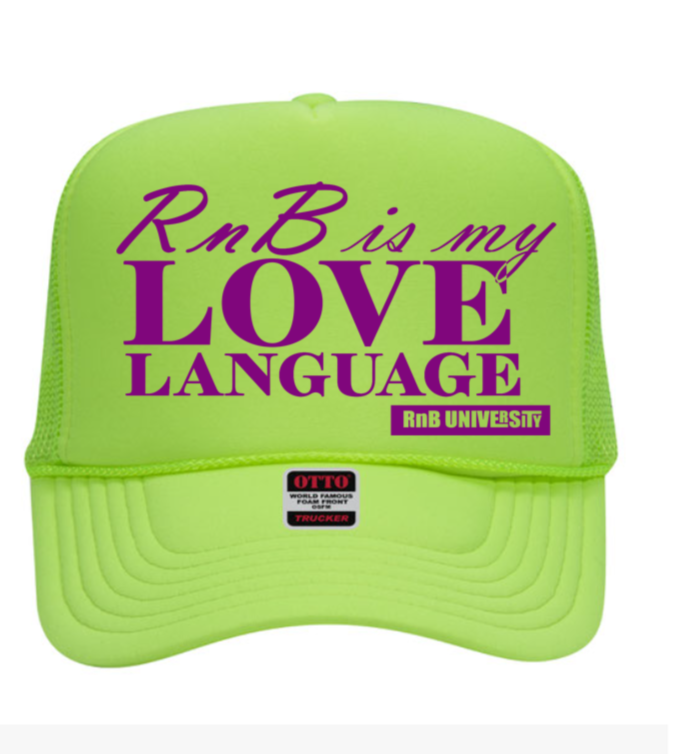 1. "RnB is my LOVE Language" High Crown Mesh Back Trucker Cap