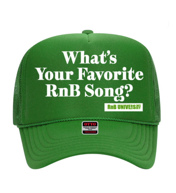 9. "What's Your Favorite RnB Song?" High Crown Mesh Back Trucker Cap